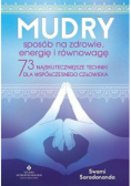 Mudry sposób na zdrowie energię i równowagę