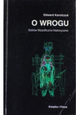 O wrogu. Szkice filozoficzno-historyczne