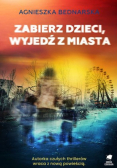 Zabierz dzieci, wyjedź z miasta