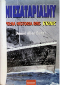Niezatapialny Pełna historia RMS Titanic
