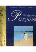 Przyjaźni w dowód