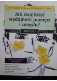 Jak zwiększyć wydajność pamięci i umysłu