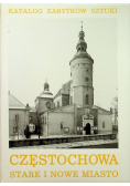 Częstochowa stare i nowe miasto