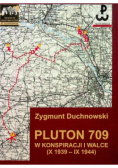 Pluton 709 w konspiracji i walce X 1939 - IX 1944