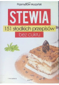 Stewia 151 słodkich przepisów bez cukru