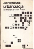 Urbanizacja Kontrowersje wokół pojęcia