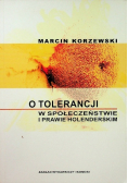 O tolerancji w społeczeństwie i prawie holenderskim