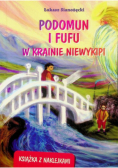 Podomun i fufu w krainie nie wykipi