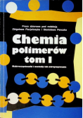 Chemia polimerów Tom I