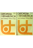 Ortopedia i rehabilitacja Tom I i II