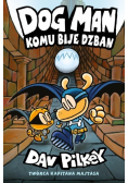Dogman Tom 7 Komu bije dzban
