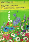 Przyrodolecznictwo w zastosowaniu domowym