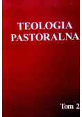 Teologia pastoralna Tom 2