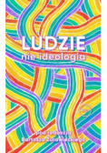Ludzie nie ideologia