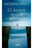 Ci którzy wrócili z zaświatów