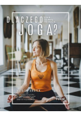 Dlaczego joga? Stań ze mną na macie