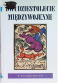 Dwudziestolecie międzywojenne historia literatury polskiej  Część 2