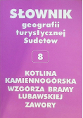 Słownik Geografii Turystycznej Sudetów Tom 8
