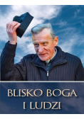 Blisko Boga i ludzi