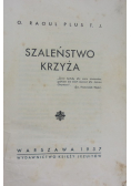 Szaleństwo krzyża 1937 r.