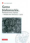Getto białostockie