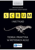 Scrum i nie tylko. Teoria i praktyka w metodach Agile