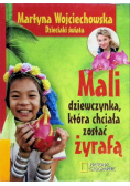 Mali, dziewczynka która chciała zostać żyrafą