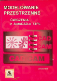 Modelowanie przestrzenne ćwiczenia z AutoCAD-a