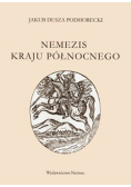 Nemezis kraju północnego