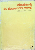 Obrabiarki do skrawania metali