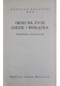 Pisma Tom XXIV /  Okno na życie Ludzie i bydlątka