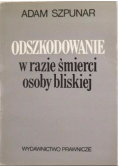 Odszkodowanie w razie śmierci osoby bliskiej