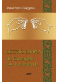 Lectio Divina Do Ewangelii Św Łukasza Tom 1