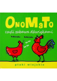 OnoMaTo czyli zabawa dźwiękami Ptaki wiejskie