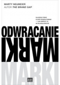 Odwracanie mark i Dlaczego teraz klienci rządzą