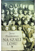 Na szali losu