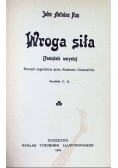 Wroga siła 1904 r.