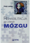 Rehabilitacja po udarze mózgu