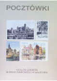 Katalog zbioru pocztówek Muzeum Zamkowego w Malborku