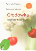 Głodówka lecznicza dla zdrowia