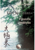 Tai Chi Chuan Filozofia i praktyka
