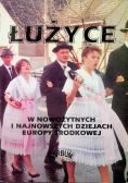 Łużyce w nowożytnych i najnowszych dziejach Europy środkowej