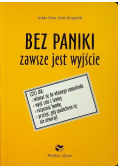 Bez paniki zawsze jest wyjście