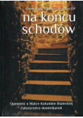 Na końcu schodów
