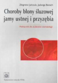 Choroby błony śluzowej jamy ustnej i przyzębia
