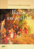 Bądźcie szczęśliwi