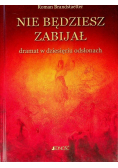Nie będziesz zabijał dramat w dziesięciu odsłonach