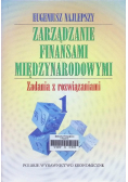 Zarządzanie finansami międzynarodowymi Tom I