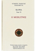 Słowa Tom VI O Modlitwie