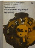 Technologia mechanizmów zegarowych